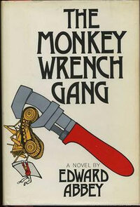 EdwardAbbey_TheMonkeyWrenchGang.jpg